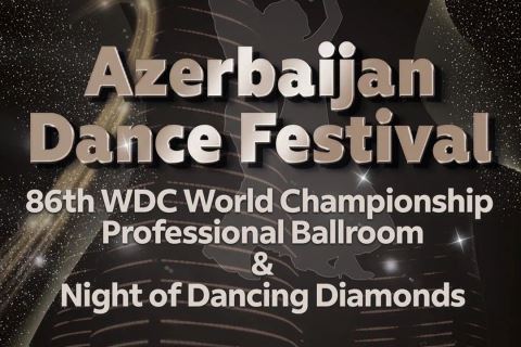 Азербайджанский Танцевальный Фестиваль и Ночь Танцующих Бриллиантов